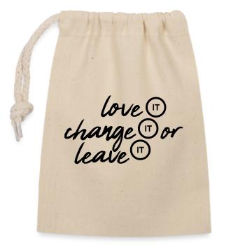 Love it change - Verschließbarer Geschenkbeutel aus Baumwolle (14x20cm) - Natur - Vorne