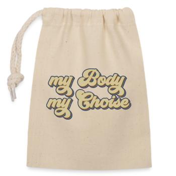 mon corps mon choix féminisme femmes femmes - Sac cadeau en coton avec cordon (14 x 20 cm) - nature - Devant
