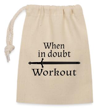 When in doubt work out motto black - Closable cotton gift bag (14x20cm) - nature - Front