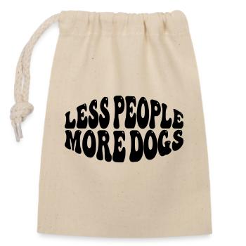Less People More Dogs - Verschließbarer Geschenkbeutel aus Baumwolle (14x20cm) - Natur - Vorne