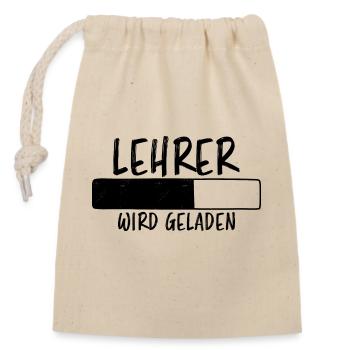 Lehrer Spruch Unterricht Lustiges Lehrer Geschenk - Verschließbarer Geschenkbeutel aus Baumwolle (14x20cm) - Natur - Vorne