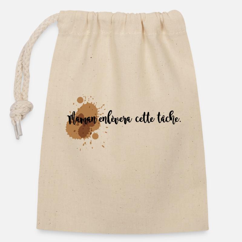 Maman enlève-moi cette tâche - Sac cadeau en coton avec cordon (14 x 20 cm) - nature