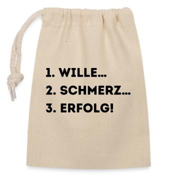 WILLE SCHMERZ ERFOLG - Verschließbarer Geschenkbeutel aus Baumwolle (14x20cm) - Natur - Vorne