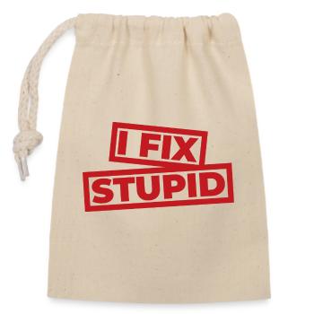 Je répare stupide - Premiers soins pour les professionnels de la santé - Sac cadeau en coton avec cordon (14 x 20 cm) - nature - Devant