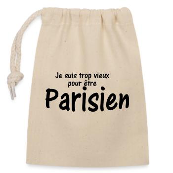 Je suis trop vieux pour être Parisien - Sac cadeau en coton avec cordon (14 x 20 cm) - nature - Devant
