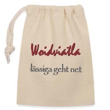 Woidviatla lässiger geht net - Verschließbarer Geschenkbeutel aus Baumwolle (14x20cm) - Natur - Vorne