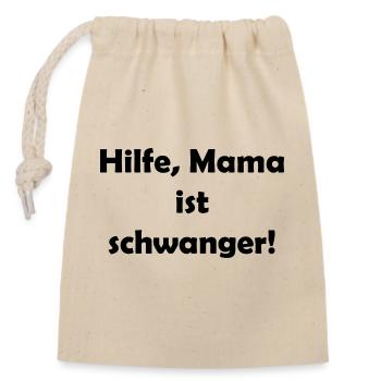 Hilfe, Mama ist schwanger - Verschließbarer Geschenkbeutel aus Baumwolle (14x20cm) - Natur - Vorne
