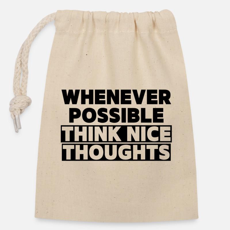 Think Nice Thoughts - Closable cotton gift bag (14x20cm) - nature