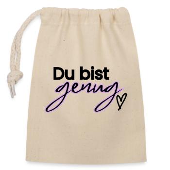 Du bist genug - Verschließbarer Geschenkbeutel aus Baumwolle (14x20cm) - Natur - Vorne
