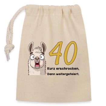 40 Geburtstag – Kurz erschrocken, dann gefeiert - Verschließbarer Geschenkbeutel aus Baumwolle (14x20cm) - Natur - Vorne