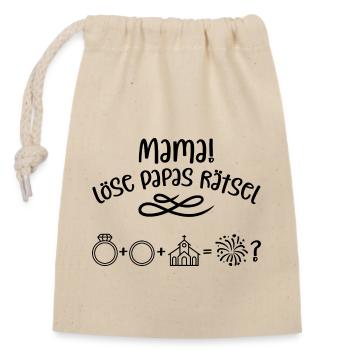 Mama löse Papas Rätsel! Heiratsantrag mit Kind! - Verschließbarer Geschenkbeutel aus Baumwolle (14x20cm) - Natur - Vorne