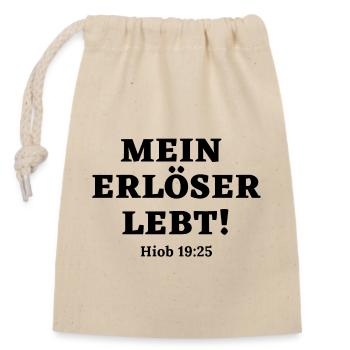 Mein Erlöser lebt! Jesus Bibel Gott Geschenkidee - Verschließbarer Geschenkbeutel aus Baumwolle (14x20cm) - Natur - Vorne
