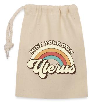 Occupez-vous de votre propre utérus - Sac cadeau en coton avec cordon (14 x 20 cm) - nature - Devant