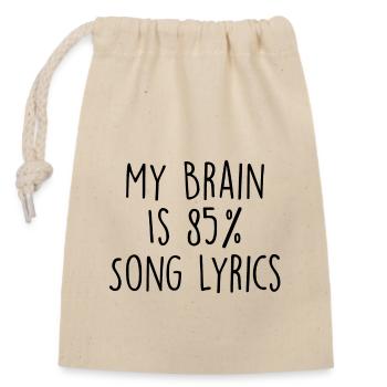 MY BRAIN IS 85 PERCENT SONG LYRIC - Closable cotton gift bag (14x20cm) - nature - Front