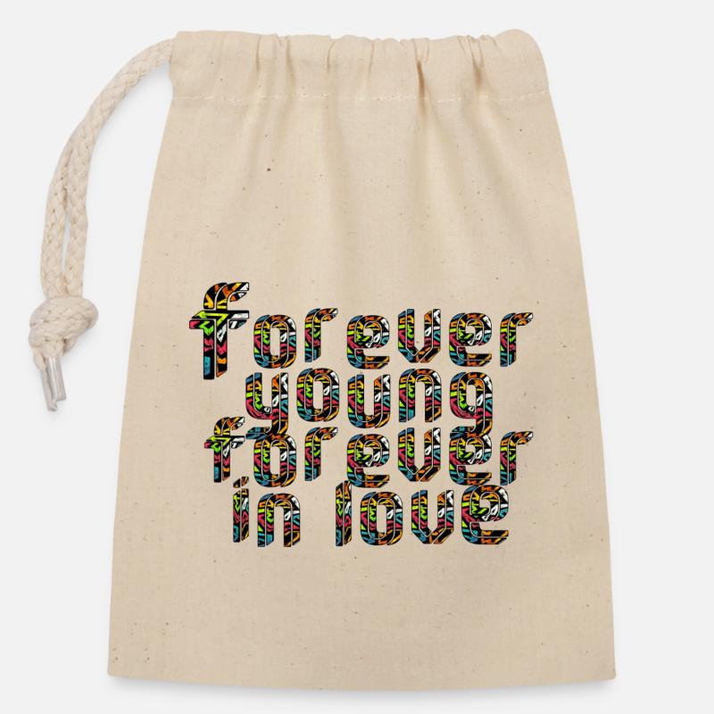 Forever young forever in love - Closable cotton gift bag (14x20cm) - nature