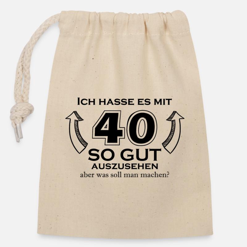 Hasse es mit 40 so gut auszusehen - Verschließbarer Geschenkbeutel aus Baumwolle (14x20cm) - Natur