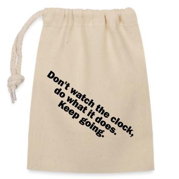 Don't watch the clock! - Closable cotton gift bag (14x20cm) - nature - Front