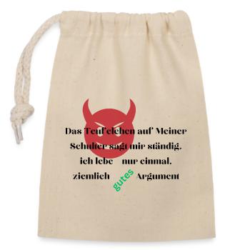 Das Teufelchen auf Meiner Schulter sagt mir... - Verschließbarer Geschenkbeutel aus Baumwolle (14x20cm) - Natur - Vorne