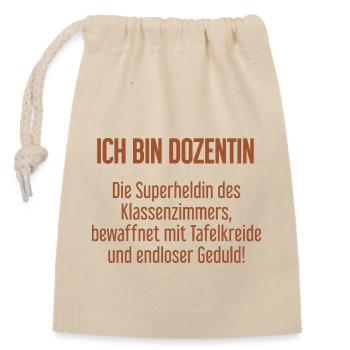 Dozentin - Die Superheldin des Klassenzimmers! - Verschließbarer Geschenkbeutel aus Baumwolle (14x20cm) - Natur - Vorne