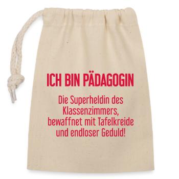 Pädagogin - Die Superheldin des Klassenzimmers! - Verschließbarer Geschenkbeutel aus Baumwolle (14x20cm) - Natur - Vorne
