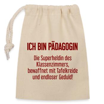 Pädagogin - Die Superheldin des Klassenzimmers! - Verschließbarer Geschenkbeutel aus Baumwolle (14x20cm) - Natur - Vorne
