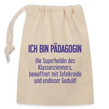 Pädagogin - Die Superheldin des Klassenzimmers! - Verschließbarer Geschenkbeutel aus Baumwolle (14x20cm) - Natur - Vorne