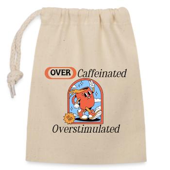 over caffeinated, overstimulated. funny, retro - Closable cotton gift bag (14x20cm) - nature - Front