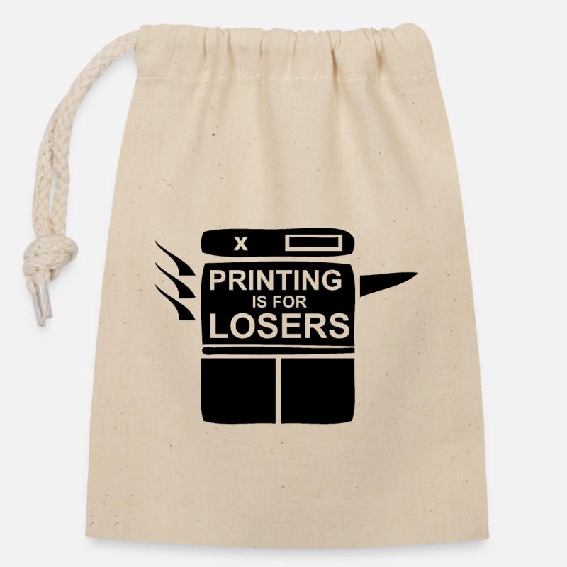 Printing is for Losers - Verschließbarer Geschenkbeutel aus Baumwolle (14x20cm) - Natur