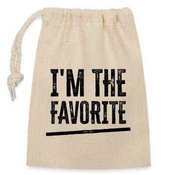 I'm The Favorite - Funny Gift - Closable cotton gift bag (14x20cm) - nature - Front