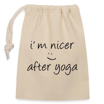 Yoga Shirt / I ́m nicer after yoga - Closable cotton gift bag (14x20cm) - nature - Front