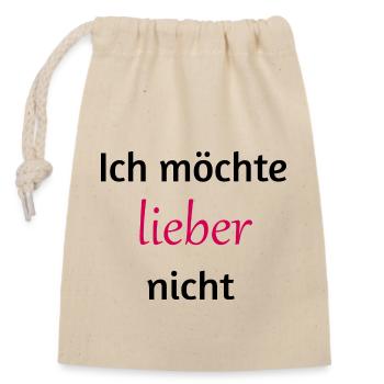 Ich möchte lieber nicht - Verschließbarer Geschenkbeutel aus Baumwolle (14x20cm) - Natur - Vorne