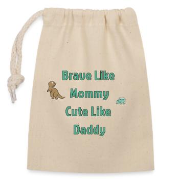 Brave Like Mommy - Verschließbarer Geschenkbeutel aus Baumwolle (14x20cm) - Natur - Vorne