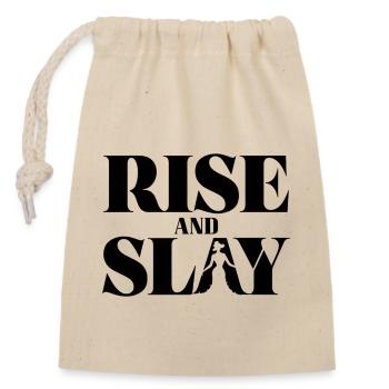 RISE and Slay Statement - Tägliche Motivation - Verschließbarer Geschenkbeutel aus Baumwolle (14x20cm) - Natur - Vorne