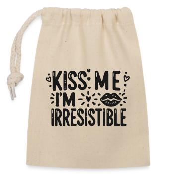 Embrasse-moi, je suis irrésistible - Sac cadeau en coton avec cordon (14 x 20 cm) - nature - Devant