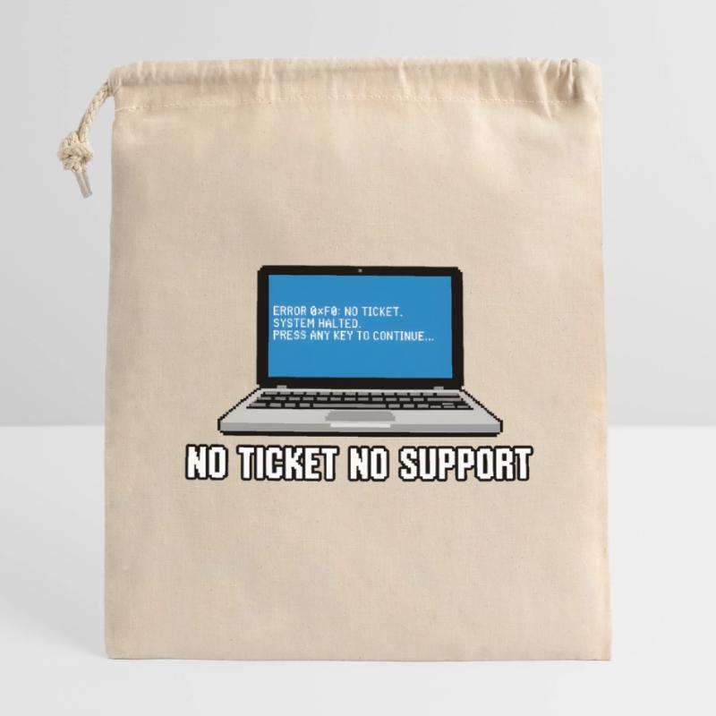 No Ticket No Support Admin IT-Support Spruch Closable cotton gift bag (14x20cm)