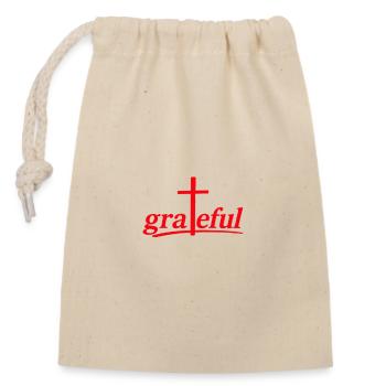 NEW -- Grateful For Grace Upon Grace. - Closable cotton gift bag (14x20cm) - nature - Front