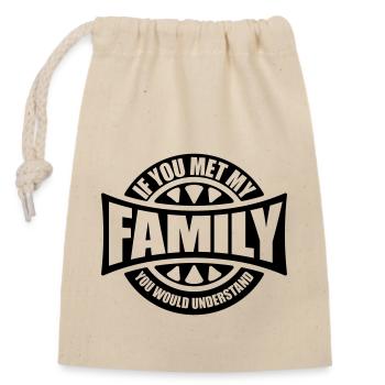 you would understand quote - Closable cotton gift bag (14x20cm) - nature - Front