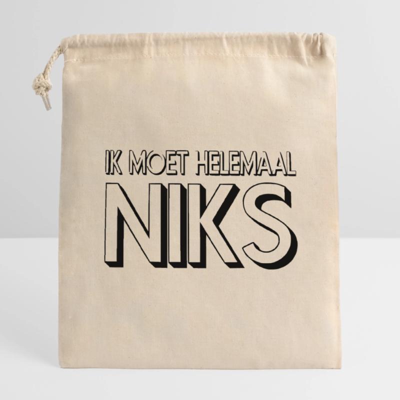 Ich will oder tue nichts! Humor # Verschließbarer Geschenkbeutel aus Baumwolle (14x20cm)