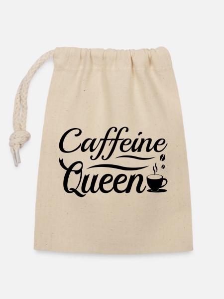 Caffeine Queen - Verschließbarer Geschenkbeutel aus Baumwolle (14x20cm) - Natur