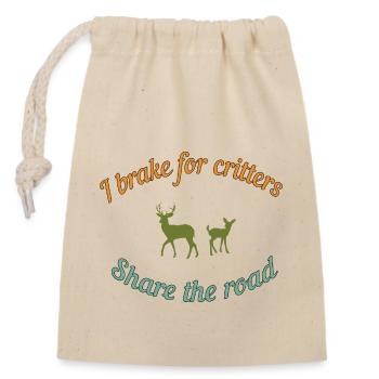 I brake for critters - Closable cotton gift bag (14x20cm) - nature - Front