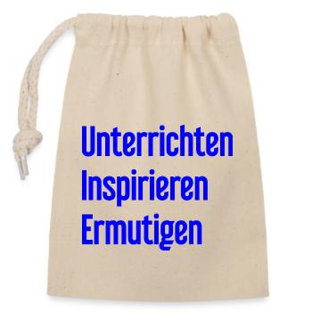 Unterrichten Inspirieren Ermutigen - Verschließbarer Geschenkbeutel aus Baumwolle (14x20cm) - Natur - Vorne