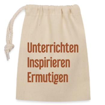 Unterrichten Inspirieren Ermutigen - Verschließbarer Geschenkbeutel aus Baumwolle (14x20cm) - Natur - Vorne