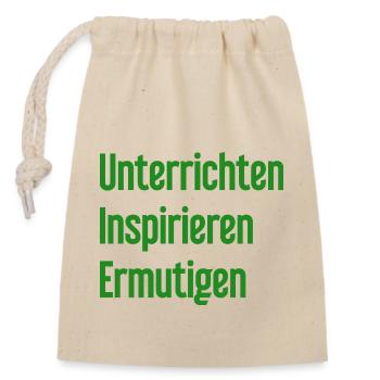 Unterrichten Inspirieren Ermutigen - Verschließbarer Geschenkbeutel aus Baumwolle (14x20cm) - Natur - Vorne