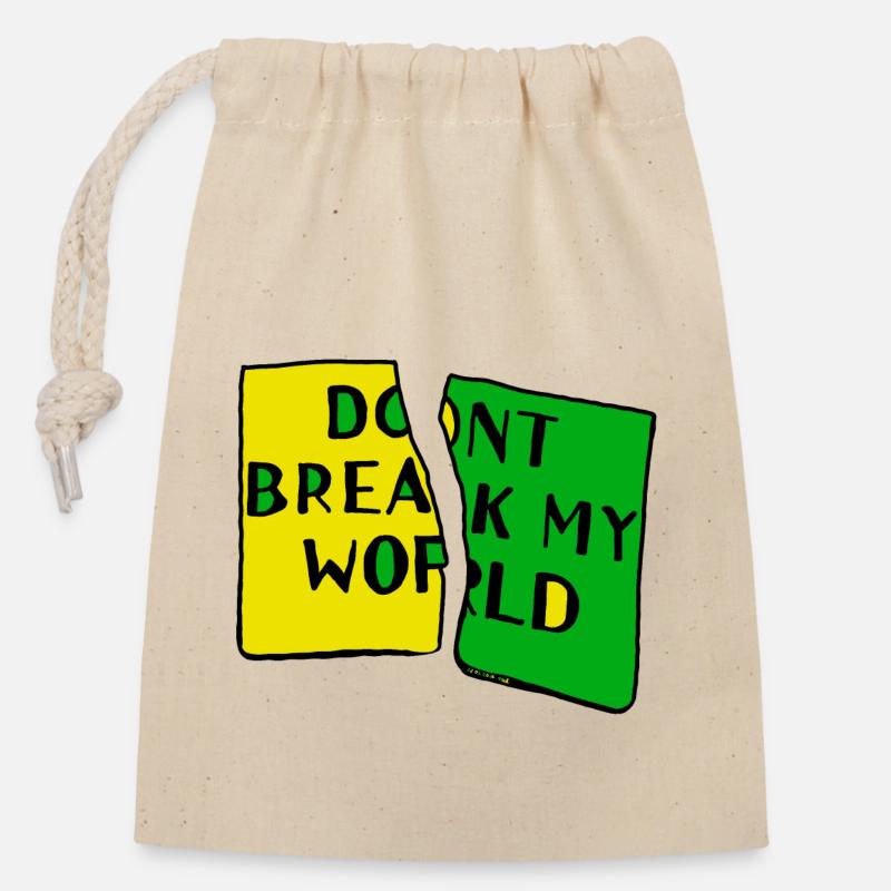Of which Break My World - Closable cotton gift bag (14x20cm) - nature