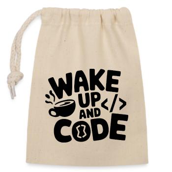 Wake Up and Code - Closable cotton gift bag (14x20cm) - nature - Front