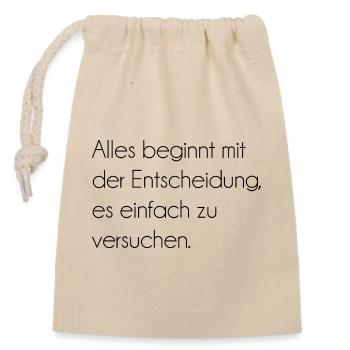 Motivational saying - Closable cotton gift bag (14x20cm) - nature - Front