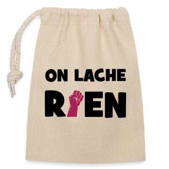 On lâche rien ! - Sac cadeau en coton avec cordon (14 x 20 cm) - nature - Devant