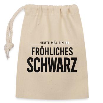Today a cheerful black funny saying - Closable cotton gift bag (14x20cm) - nature - Front