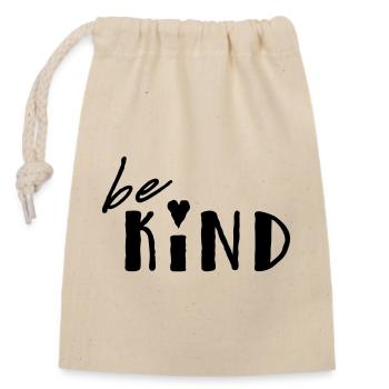 Be Kind - Closable cotton gift bag (14x20cm) - nature - Front