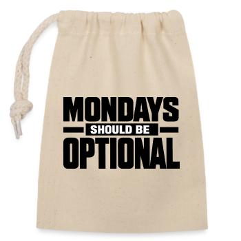 Monday Should Be Optional Office Worker - Closable cotton gift bag (14x20cm) - nature - Front